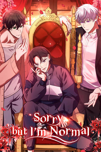 Sorry, But I'm Normal
